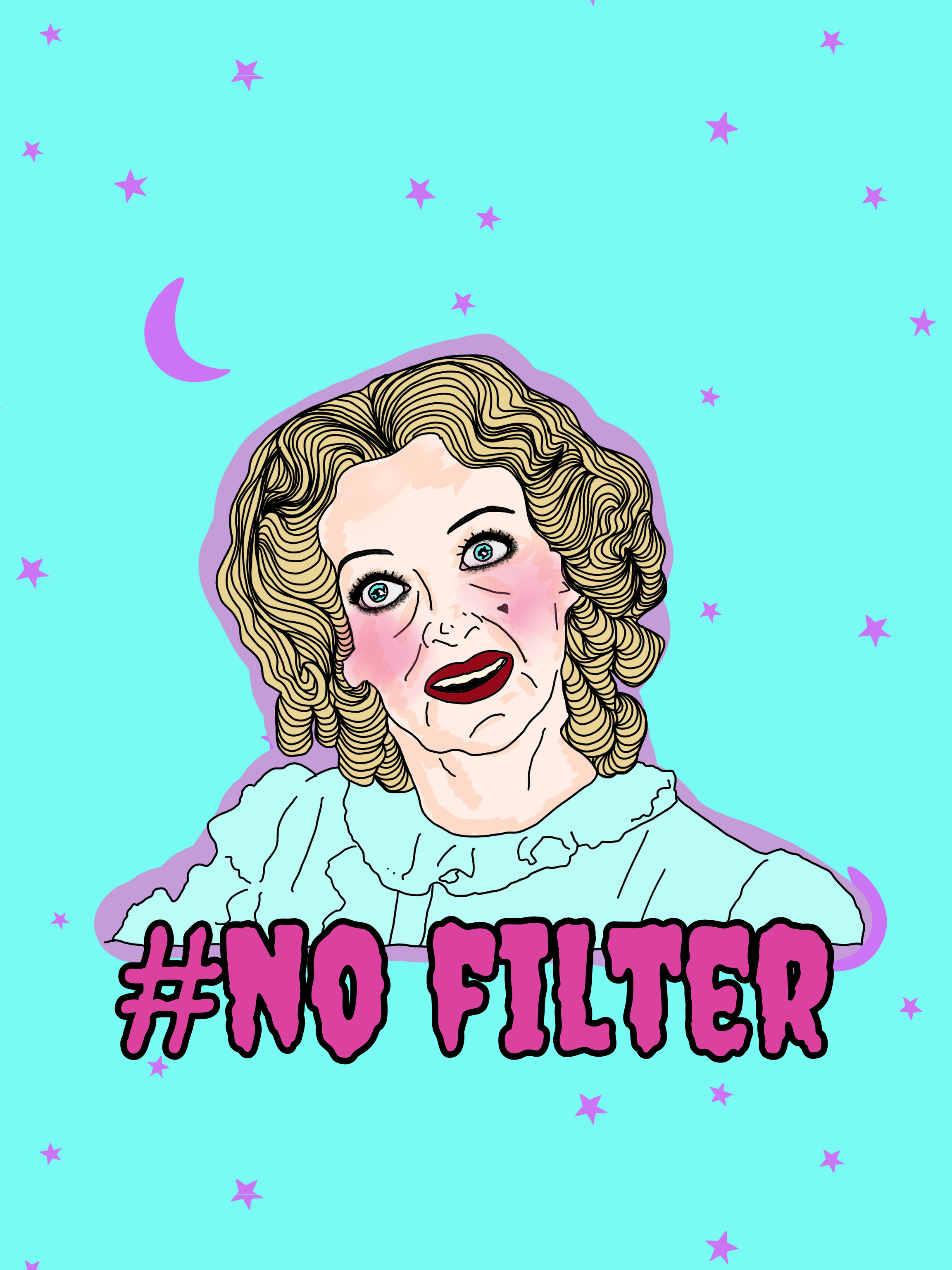 "No Filter"  Whatever Happened to Baby Jane Unisex Tee