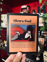 Load image into Gallery viewer, Elvira "..I was also an incredible pair of legs." Postcard