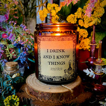 Load image into Gallery viewer, Game of Thrones Tyrion “I Drink and I Know Things” Customizable 8oz Soy Candle