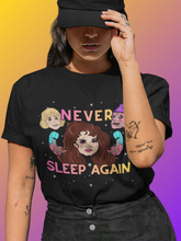 Load image into Gallery viewer, Never Sleep Again Unisex Graphic Tee