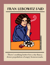 Load image into Gallery viewer, Fran Lebowitz "There's nothing better for a city..." Postcard