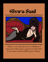 Load image into Gallery viewer, Elvira "..I was also an incredible pair of legs." Postcard