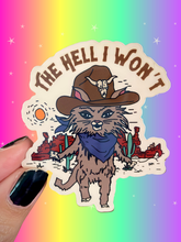 Load image into Gallery viewer, “The Hell I Won't" Water Bottle Sticker