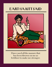 Load image into Gallery viewer, Eartha Kitt "I have used all the manure that has been thrown on me.." Postcard