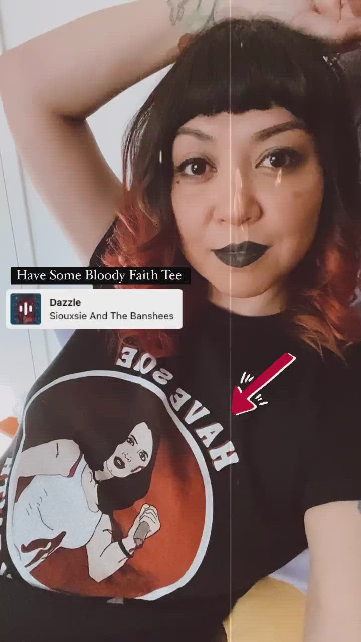 “Have Some Bloody Faith” Buffy Super Soft T-Shirt