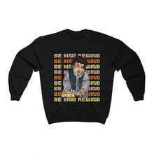Load image into Gallery viewer, Be Kind Rewind Comfy Sweatshirt