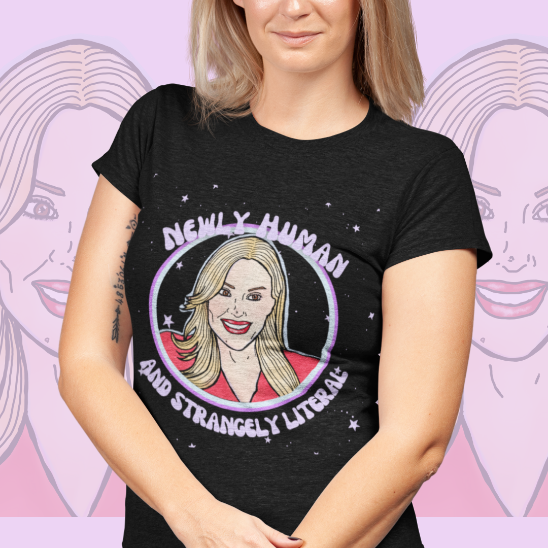 "Newly Human and Strangely Literal" Anya Super Soft Unisex Tshirt