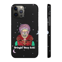 Load image into Gallery viewer, Mars Attacks &quot;Bringin&#39; Sexy Ack!&quot; Phone Snap Case
