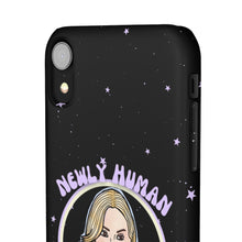 Load image into Gallery viewer, "Newly Human and Strangely Literal" Phone Snap Case