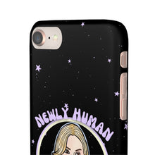 Load image into Gallery viewer, "Newly Human and Strangely Literal" Phone Snap Case