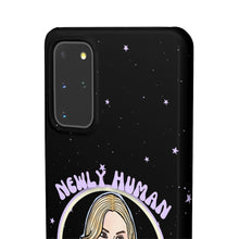 Load image into Gallery viewer, "Newly Human and Strangely Literal" Phone Snap Case