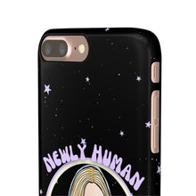 Load image into Gallery viewer, "Newly Human and Strangely Literal" Phone Snap Case