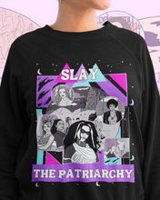 Load image into Gallery viewer, Slay the Patriarchy Sweatshirt