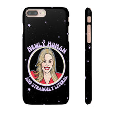 Load image into Gallery viewer, "Newly Human and Strangely Literal" Phone Snap Case