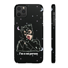 Load image into Gallery viewer, "I'm a Cat Person" Phone Snap Case
