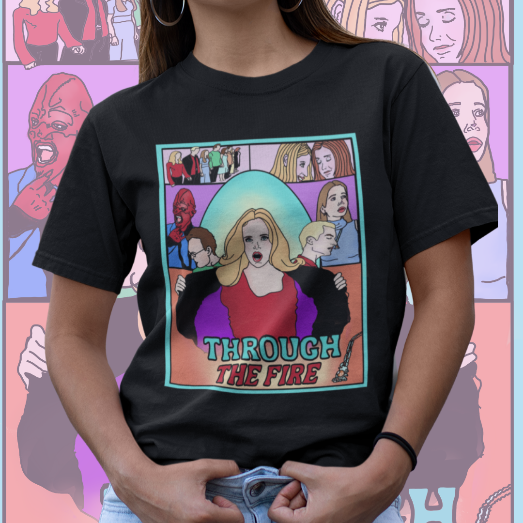 "Through The Fire" OMWF Buffy Super Soft Tshirt