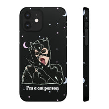 Load image into Gallery viewer, "I'm a Cat Person" Phone Snap Case