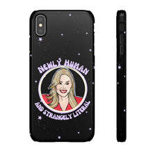 Load image into Gallery viewer, "Newly Human and Strangely Literal" Phone Snap Case