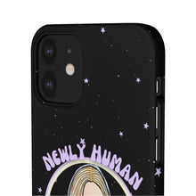 Load image into Gallery viewer, "Newly Human and Strangely Literal" Phone Snap Case