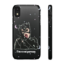 Load image into Gallery viewer, "I'm a Cat Person" Phone Snap Case
