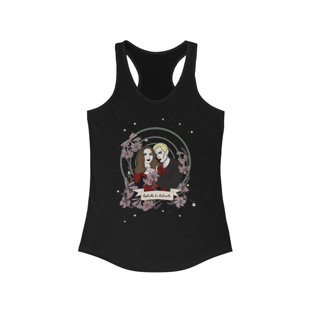 Spike & Drusilla "Eyeballs to Entrails" Racerback Tank