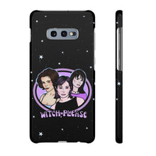 Load image into Gallery viewer, "Witch, Please" Phone Snap Case