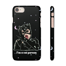 Load image into Gallery viewer, "I'm a Cat Person" Phone Snap Case