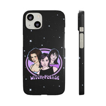 Load image into Gallery viewer, "Witch, Please" Phone Snap Case