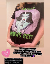 Load image into Gallery viewer, "Mother Knows Best" Lily Munster Super Soft T-shirt