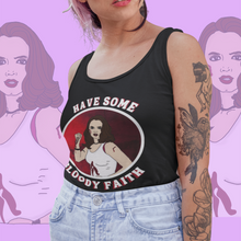 Load image into Gallery viewer, "Have Some Bloody Faith" Racerback Tank