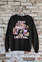 Load image into Gallery viewer, Fight Like a Girl Sweatshirt