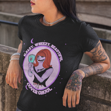 Load image into Gallery viewer, Sleazy, Wheezy, Beautiful Cover Ghoul Super Soft T-Shirt