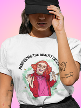 Load image into Gallery viewer, Gladys "Manifesting the Reality I Deserve"  Unisex Graphic Tee
