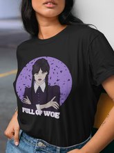 Load image into Gallery viewer, Wednesday &quot;Full of Woe&quot;  Unisex Tee
