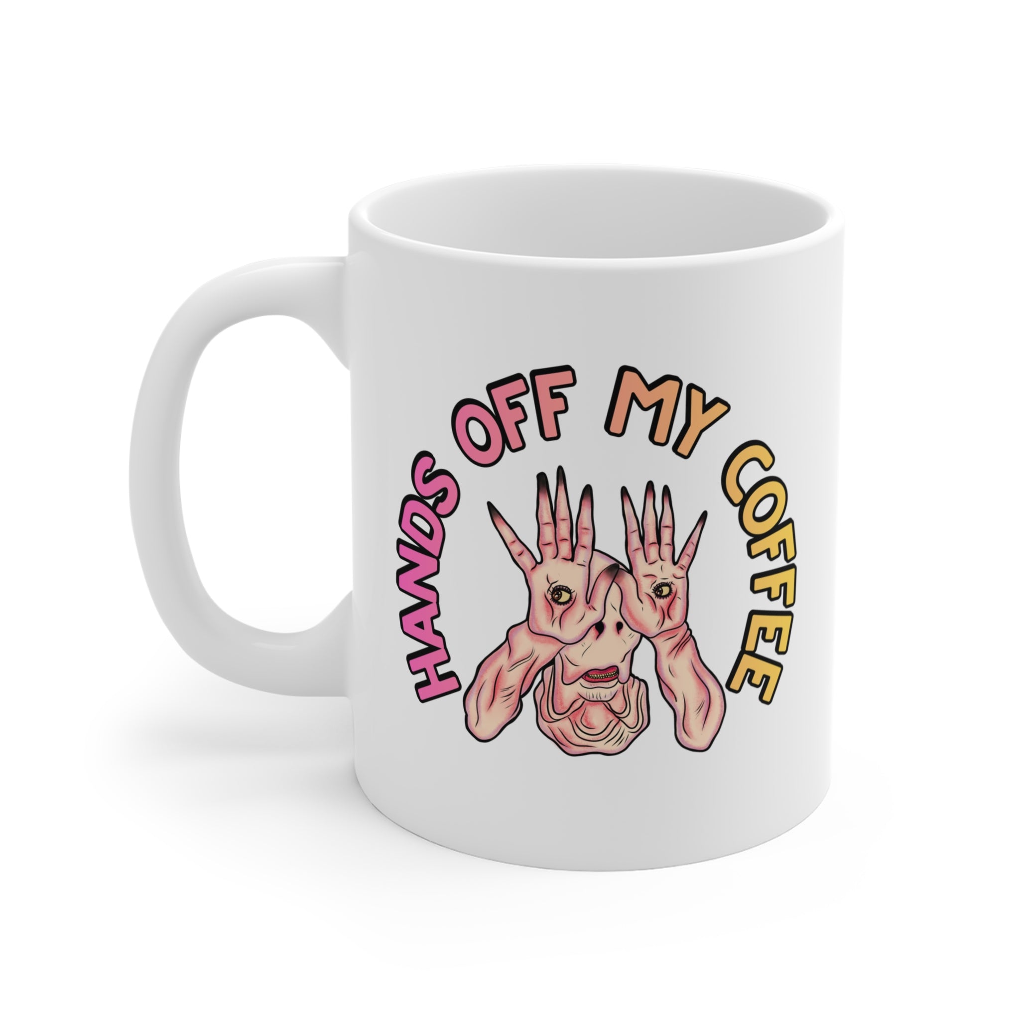 Hands off My Coffee Mug