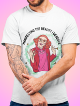 Load image into Gallery viewer, Gladys "Manifesting the Reality I Deserve"  Unisex Graphic Tee
