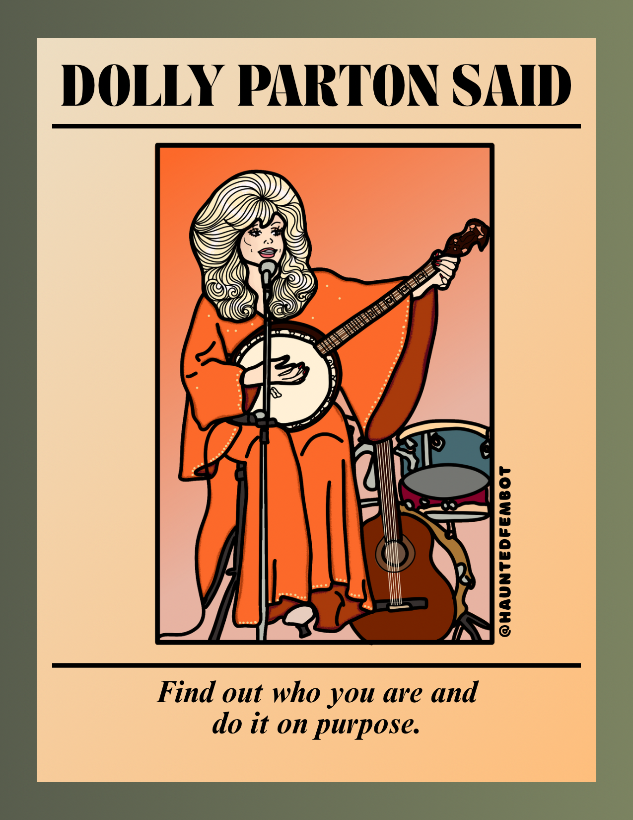 Dolly Parton " Find out who you are and do it on purpose" Postcard