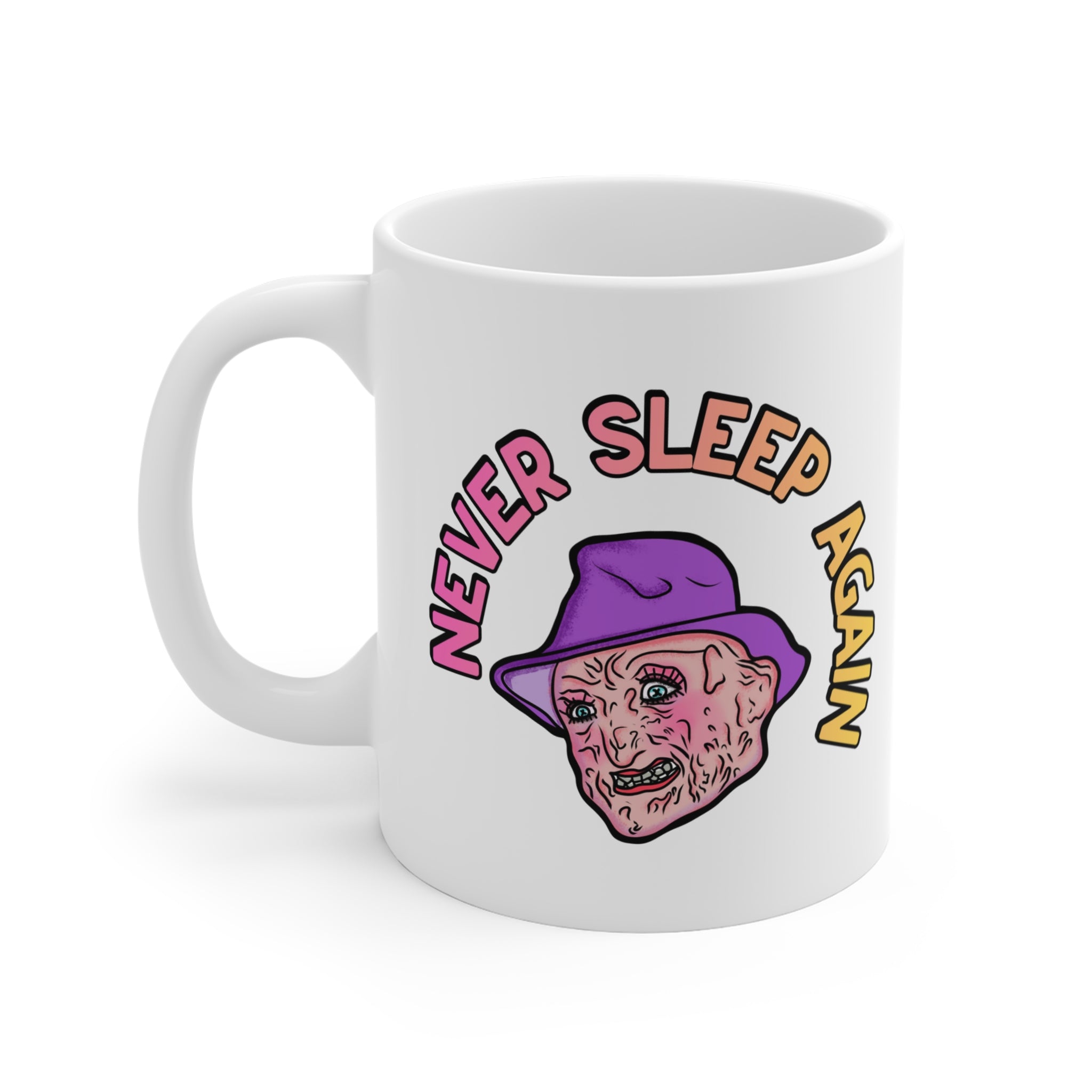 Never Sleep Again Freddy Coffee Mug