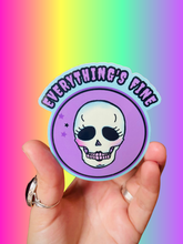 Load image into Gallery viewer, Everything’s Fine Water Bottle Sticker
