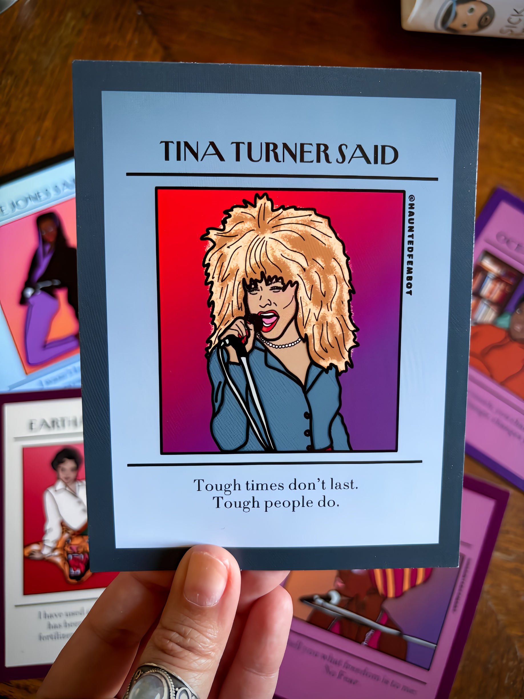 Tina Turner "Tough times don't last. Tough people do."  Postcard