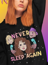 Load image into Gallery viewer, Never Sleep Again Comfy Sweatshirt
