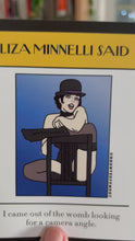 Load and play video in Gallery viewer, Liza Minnelli "I came out of the womb looking for a camera angle" Postcard
