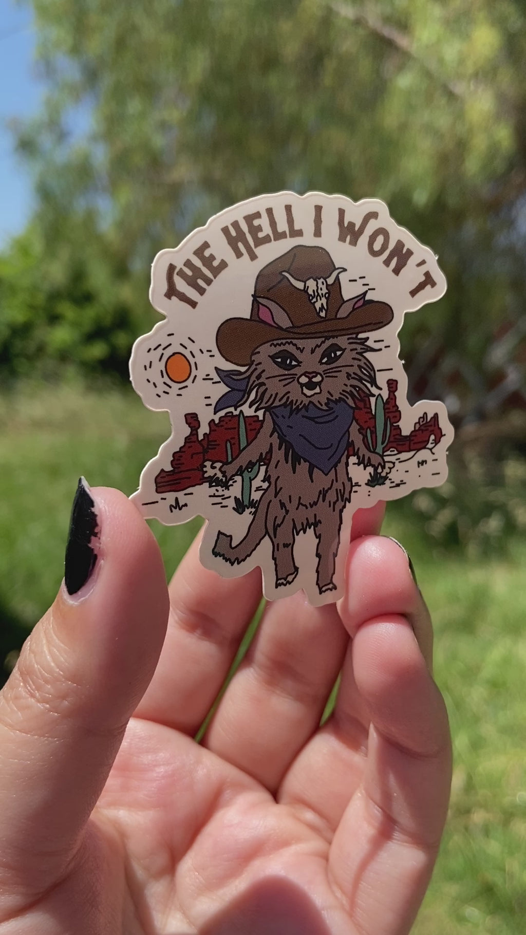 Sassy Cowboy Kitty "The Hell I Won't" Water Bottle Sticker