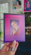 Load and play video in Gallery viewer, John Waters Postcard
