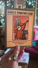 Load and play video in Gallery viewer, Dolly Parton " Find out who you are and do it on purpose" Postcard
