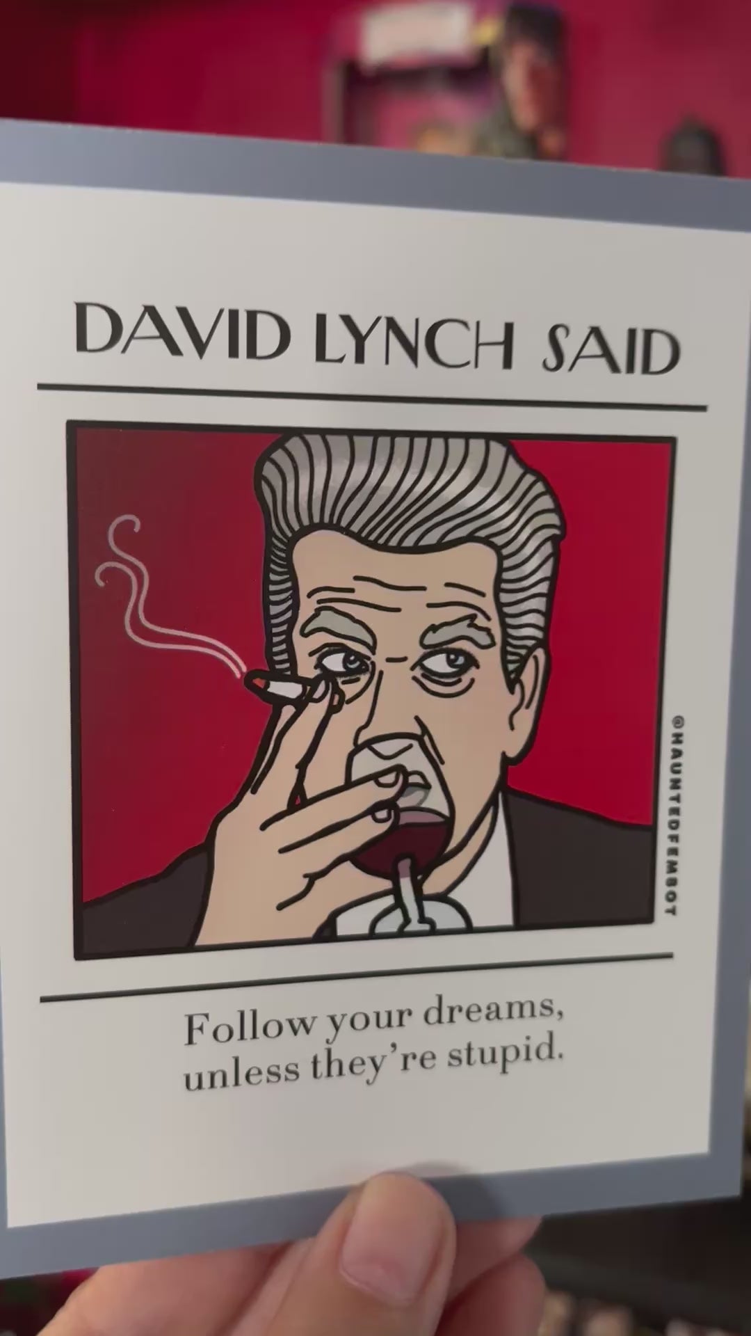 David Lynch “follow your dreams unless they're stupid” Postcard