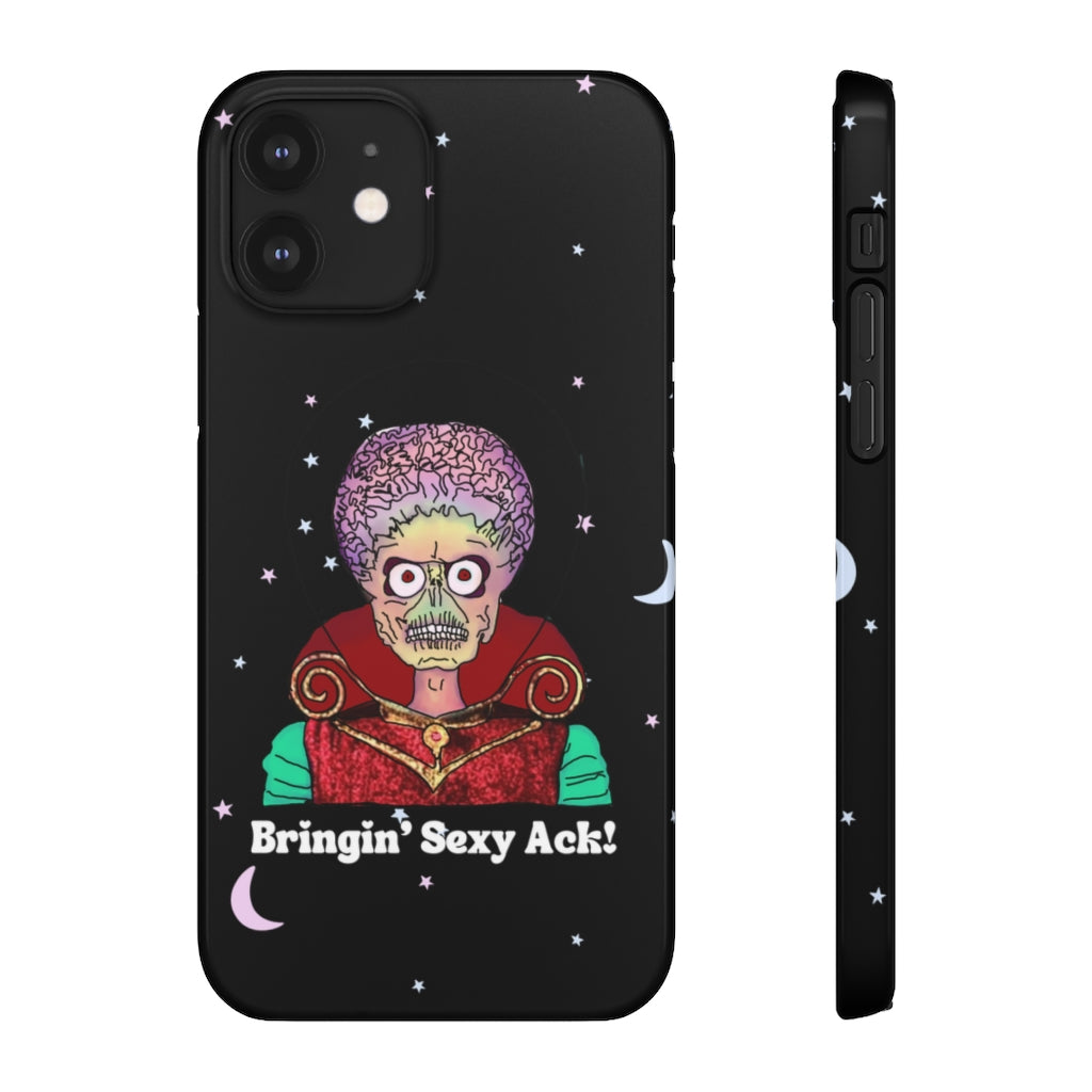 Mars Attacks "Bringin' Sexy Ack!" Phone Snap Case