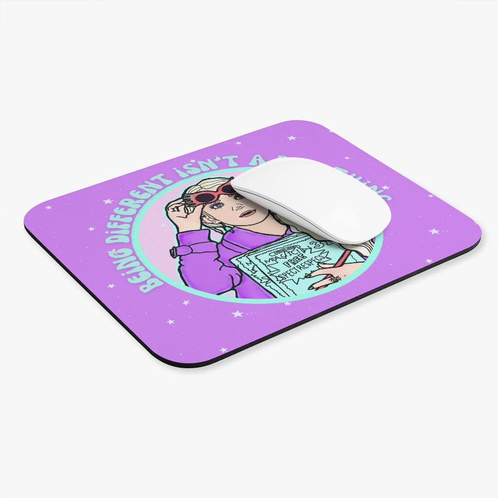 Being Different isn't a Bad Thing Mouse Pad