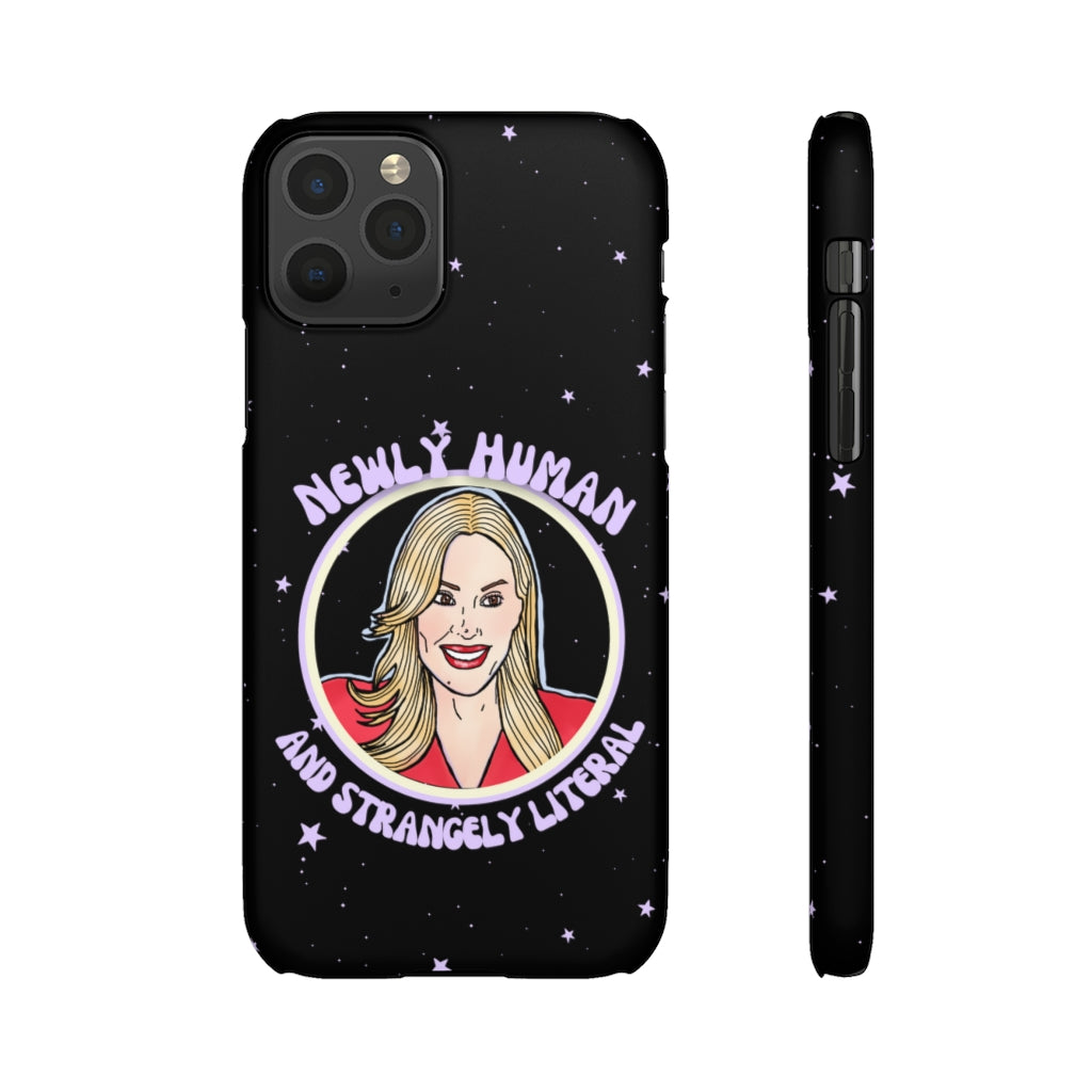 "Newly Human and Strangely Literal" Phone Snap Case