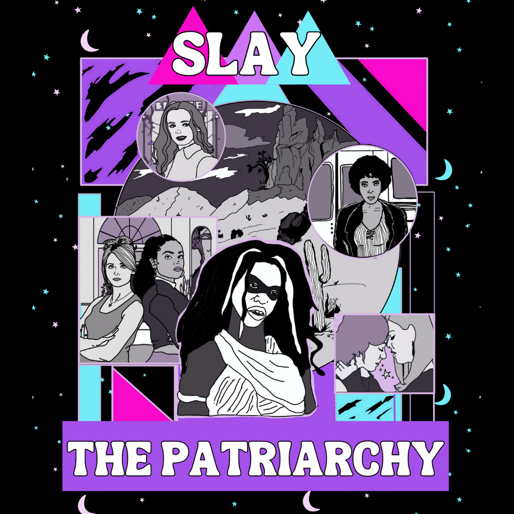 “Slay the Patriarchy” Women of Buffy  Super Soft T-shirt